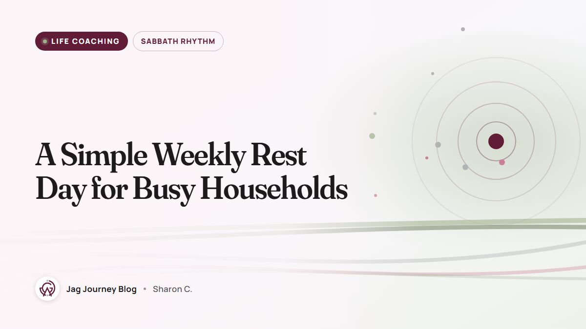 A Simple Weekly Rest Day for Busy Households