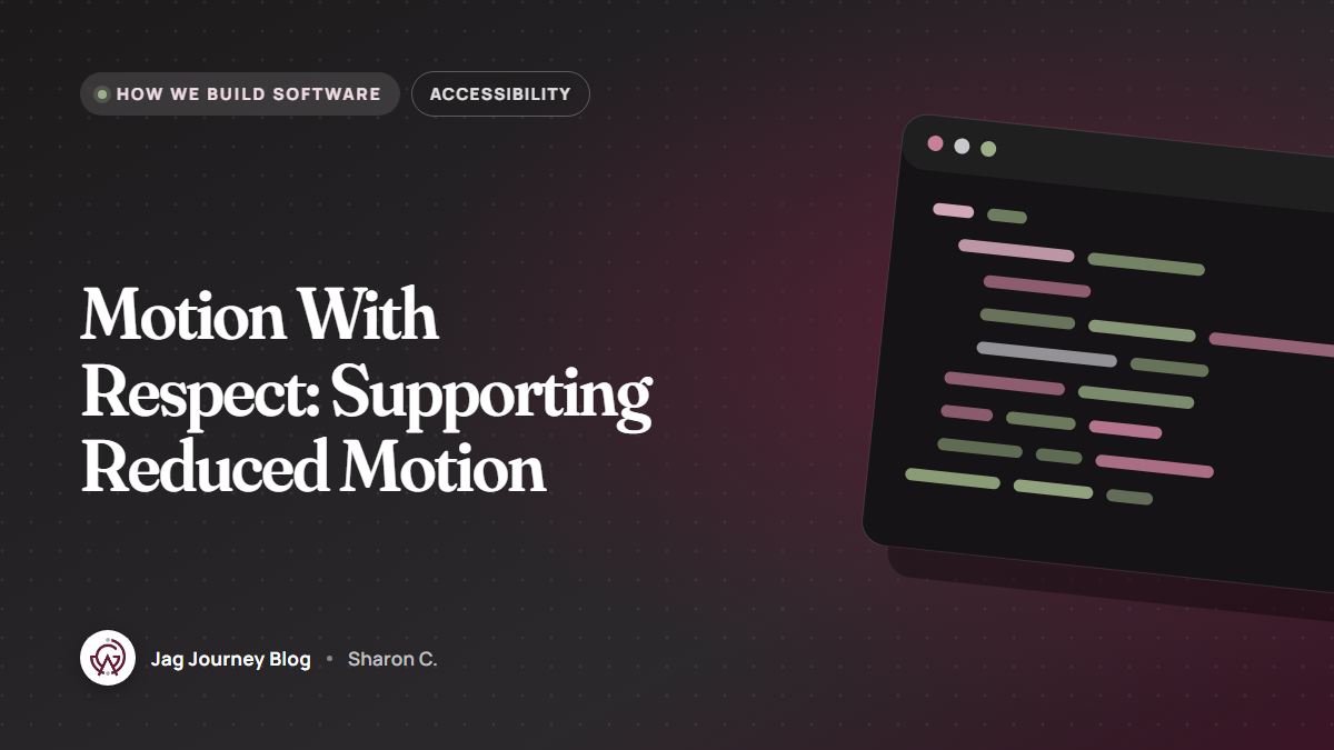 Motion With Respect: Supporting Reduced Motion