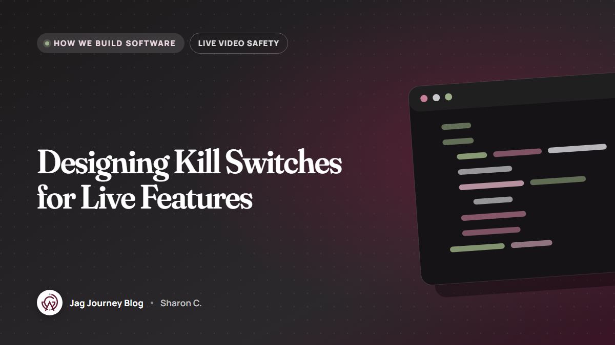 Designing Kill Switches for Live Features