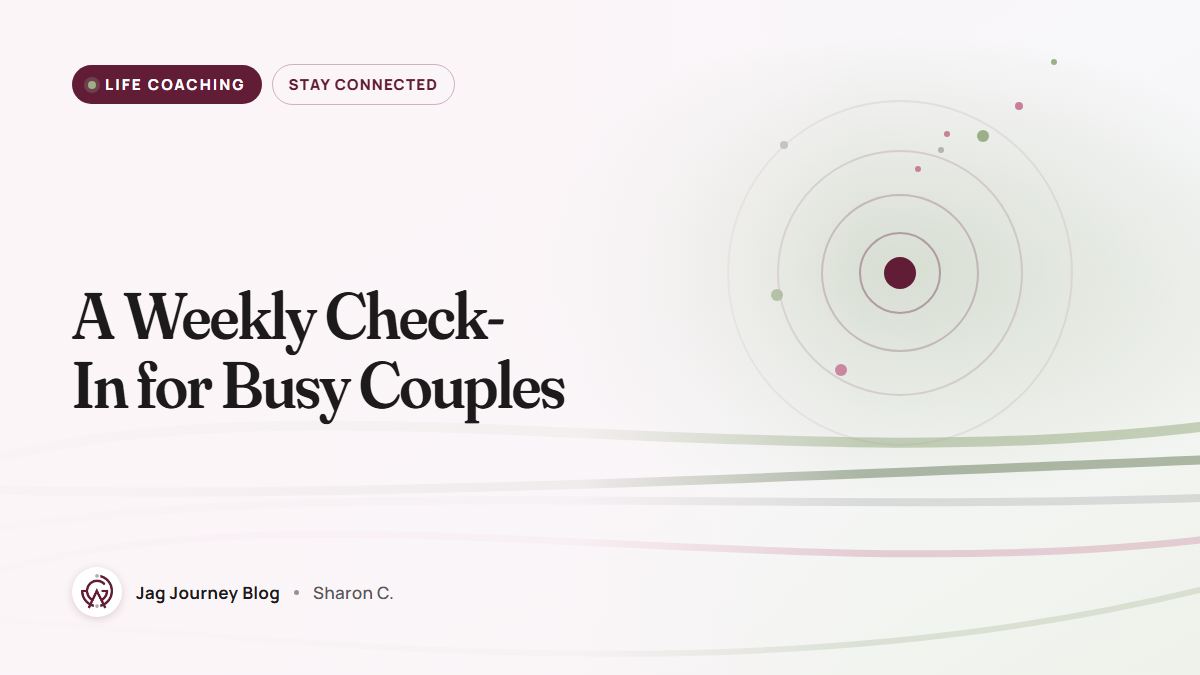 A Weekly Check-In for Busy Couples