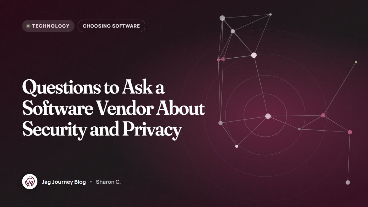 Questions to Ask a Software Vendor About Security and Privacy
