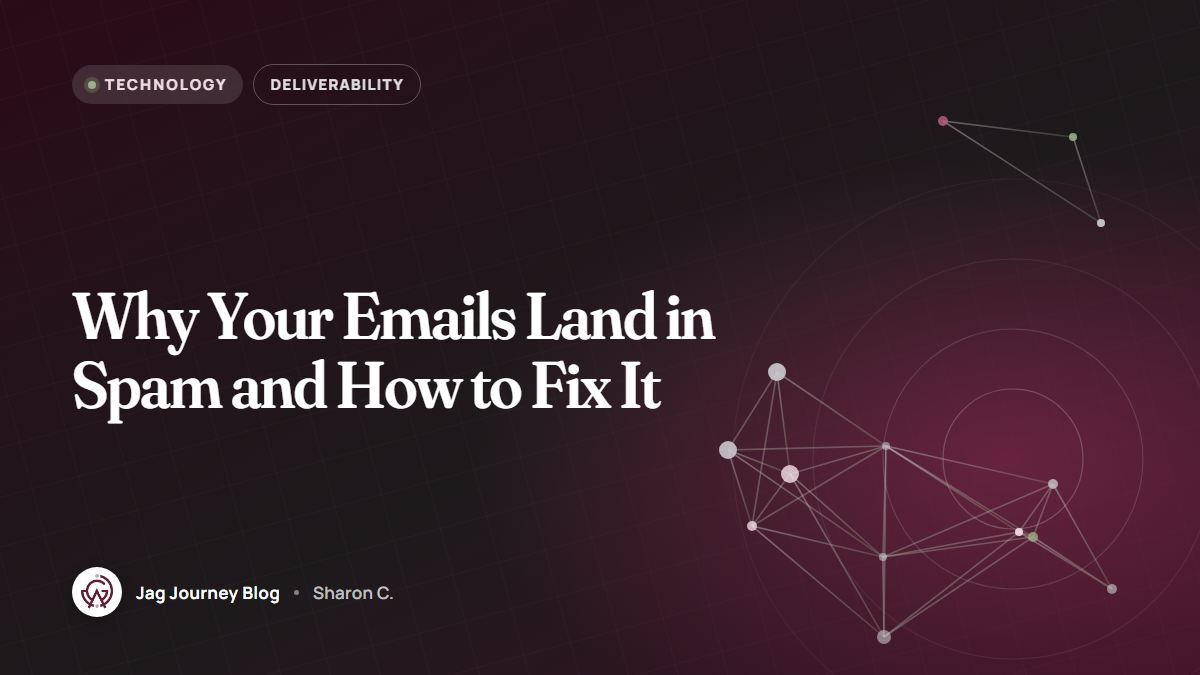 Why Your Emails Land in Spam and How to Fix It