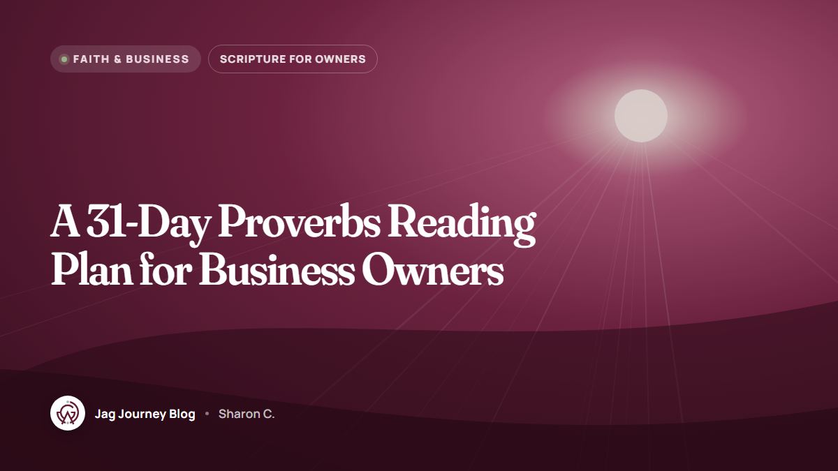 A 31-Day Proverbs Reading Plan for Business Owners