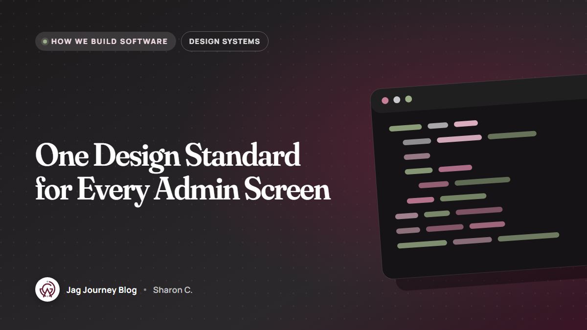 One Design Standard for Every Admin Screen