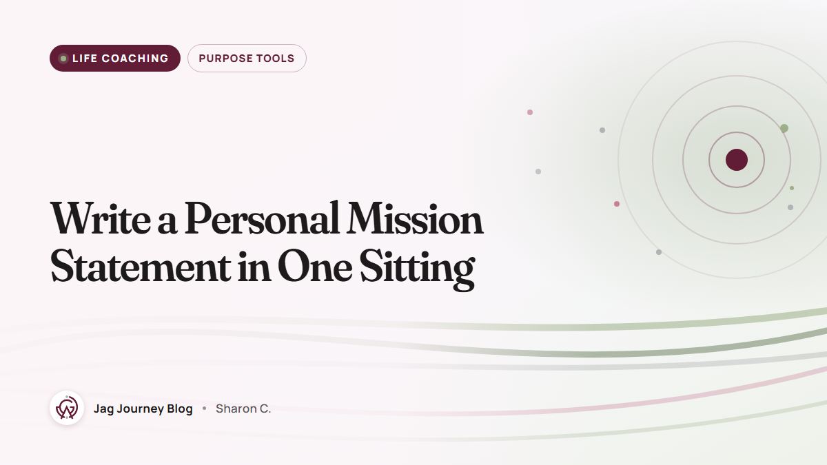 Write a Personal Mission Statement in One Sitting