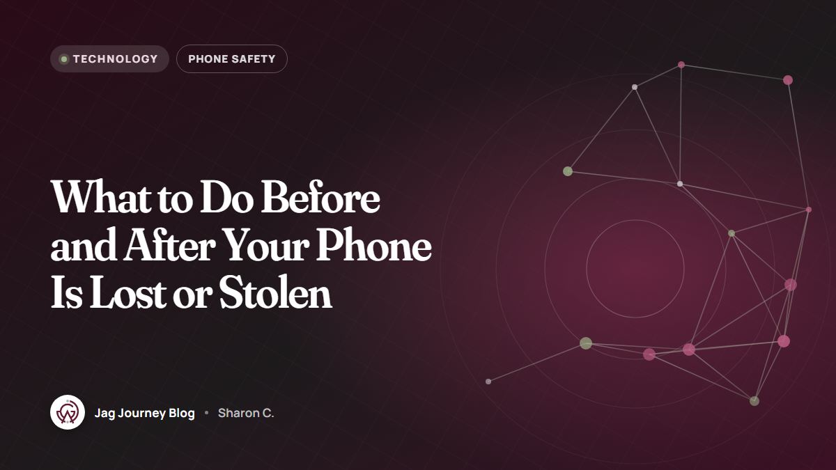 What to Do Before and After Your Phone Is Lost or Stolen