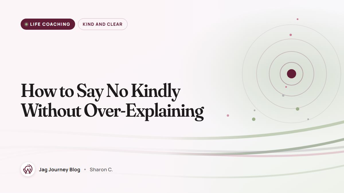 How to Say No Kindly Without Over-Explaining