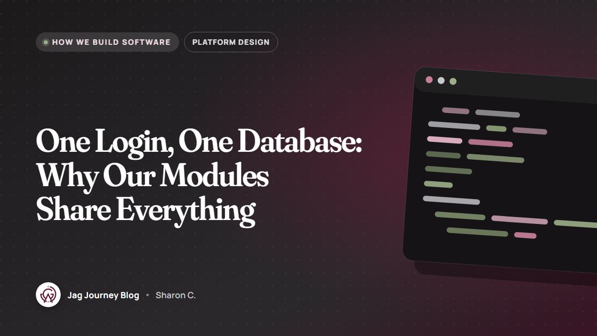 One Login, One Database: Why Our Modules Share Everything