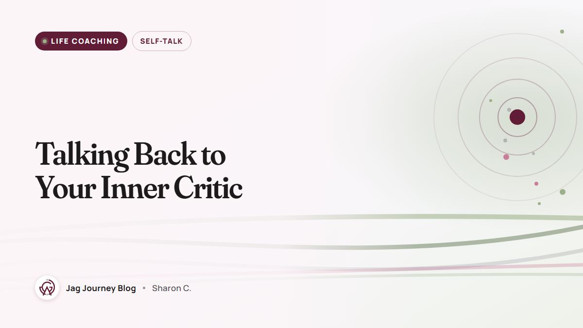 Talking Back to Your Inner Critic