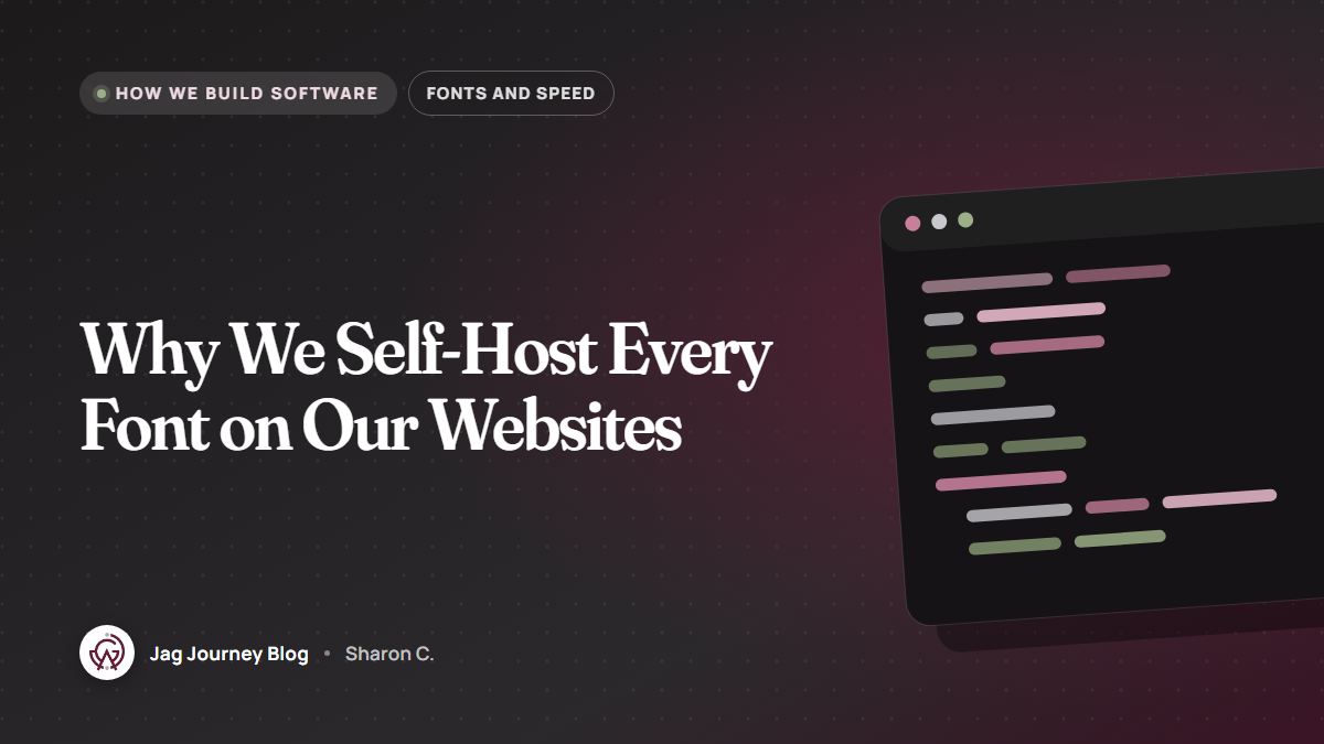 Why We Self-Host Every Font on Our Websites